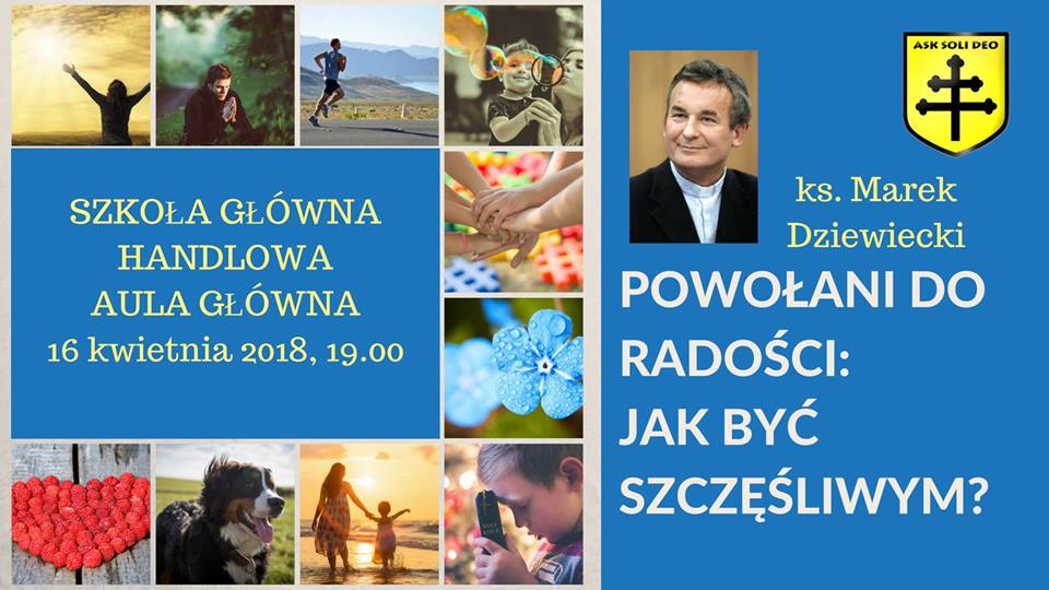 Powołani do radości: jak być szczęśliwym? - ks. Marek Dziewiecki